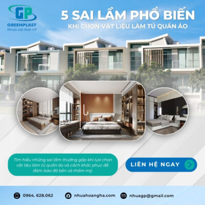 Tìm hiểu những sai lầm thường gặp khi lựa chọn vật liệu làm tủ quần áo và cách khắc phục để đảm bảo độ bền và thẩm mỹ.