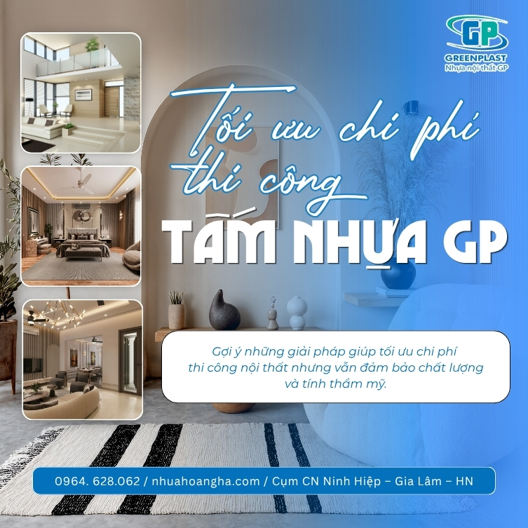 Gợi ý những giải pháp giúp tối ưu chi phí thi công nội thất nhưng vẫn đảm bảo chất lượng và tính thẩm mỹ.