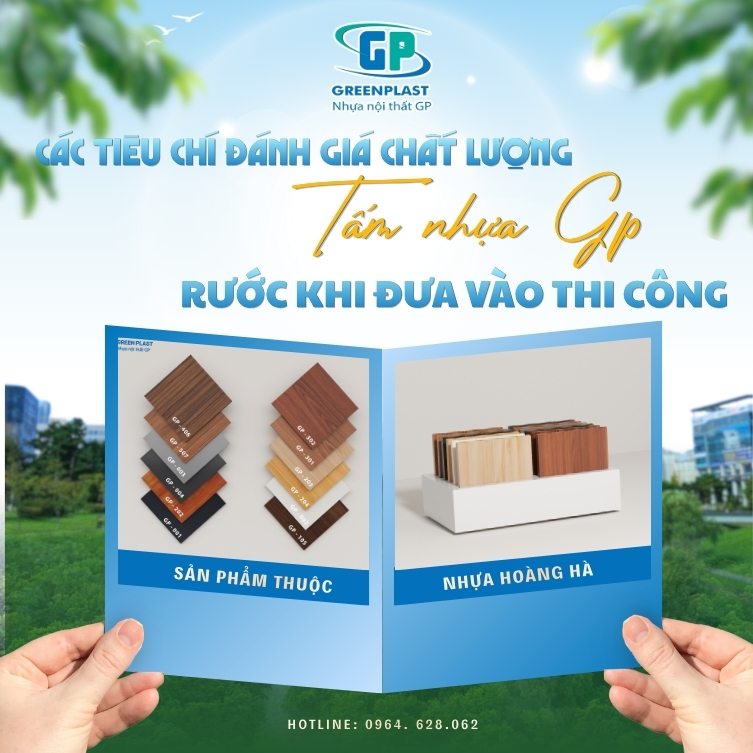 Hướng dẫn đánh giá chất lượng tấm nhựa GP trước khi thi công dựa trên các tiêu chí kỹ thuật và tính ứng dụng thực tế.