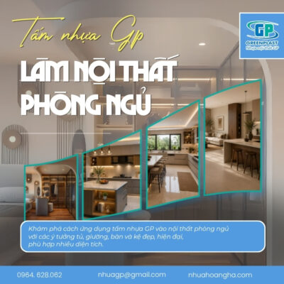 Khám phá cách ứng dụng tấm nhựa GP vào nội thất phòng ngủ với các ý tưởng tủ, giường, bàn và kệ đẹp, hiện đại, phù hợp nhiều diện tích.