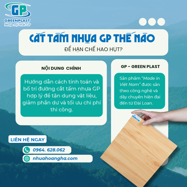 Hướng dẫn cách tính toán và bố trí đường cắt tấm nhựa GP hợp lý để tận dụng vật liệu, giảm phần dư và tối ưu chi phí thi công.