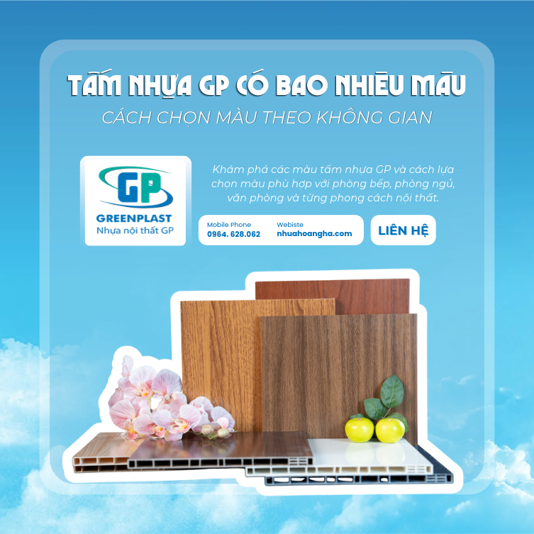 Khám phá các màu tấm nhựa GP và cách lựa chọn màu phù hợp với phòng bếp, phòng ngủ, văn phòng và từng phong cách nội thất.